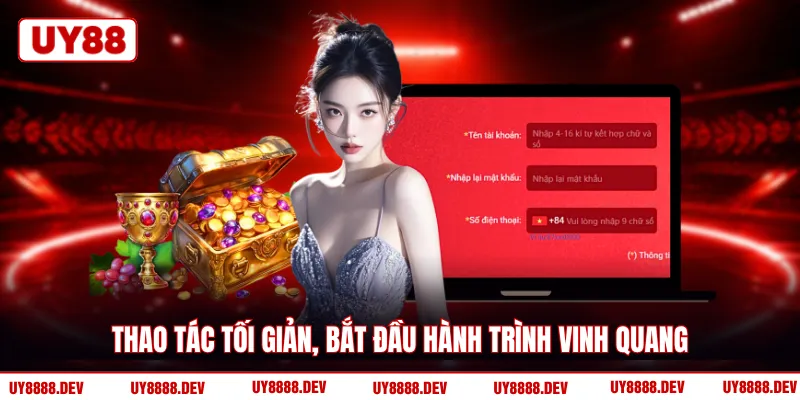 Thao tác tối giản, bắt đầu hành trình vinh quang 